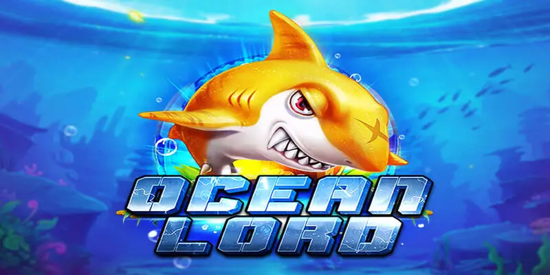 Bắn Cá Ocean Lord – Khám Phá Biển Cả Và Những Chiến Lược Để Chiến Thắng